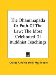 Cover of: The Dhammapada or Path of the Law | F. Max Mueller