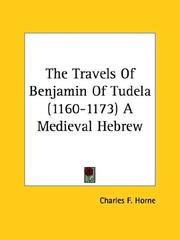 Cover of: The Travels of Benjamin of Tudela, 1160-1173: A Medieval Hebrew