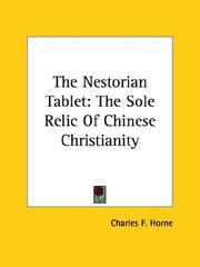 Cover of: The Nestorian Tablet: The Sole Relic of Chinese Christianity