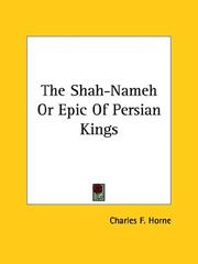 Cover of: The Shah-nameh or Epic of Persian Kings