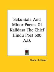 Cover of: Sakuntala and Minor Poems of Kalidasa the Chief Hindu Poet 500 A.d.