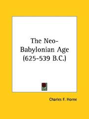 Cover of: The Neo-babylonian Age, 625-539 B.c.