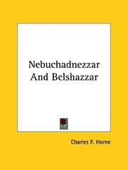 Cover of: Nebuchadnezzar and Belshazzar