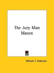 Cover of: The Jury Man Mason by William T. Anderson