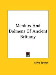 Cover of: Menhirs and Dolmens of Ancient Brittany