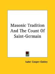 Cover of: Masonic Tradition And The Count Of Saint-Germain by Isabel Cooper-Oakley