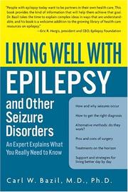 Cover of: Living Well with Epilepsy and Other Seizure Disorders by Carl W. Bazil