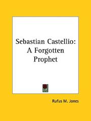 Cover of: Sebastian Castellio by Jones, Rufus Matthew