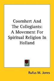 Cover of: Coornhert and the Collegiants | Jones, Rufus Matthew