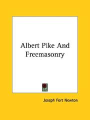 Cover of: Albert Pike And Freemasonry