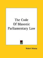 Cover of: The Code Of Masonic Parliamentary Law