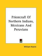 Cover of: Priestcraft of Northern Indians, Mexicans and Peruvians