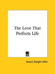 Cover of: The Love That Perfects Life