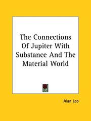 Cover of: The Connections of Jupiter With Substance and the Material World by Alan Leo