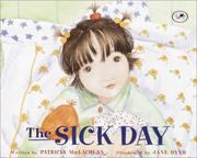 Cover of: The Sick Day by Patricia MacLachlan, Patricia MacLachlan