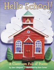 Cover of: Hello School! by Dee Lillegard