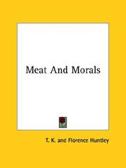 Cover of: Meat and Morals by T. K., Florence Huntley