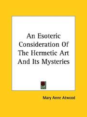 Cover of: An Esoteric Consideration of the Hermetic Art and Its Mysteries