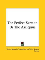 Cover of: The Perfect Sermon or the Asclepius