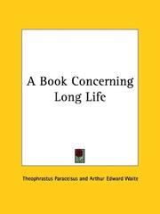 Cover of: A Book Concerning Long Life