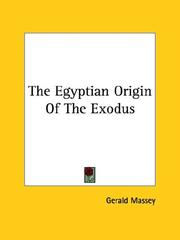 Cover of: The Egyptian Origin of the Exodus by Gerald Massey