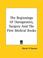 Cover of: The Beginnings of Therapeutics, Surgery and the First Medical Books