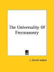 Cover of: The Universality of Freemasonry