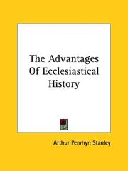 Cover of: The Advantages of Ecclesiastical History