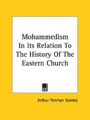 Cover of: Mohammedism in Its Relation to the History of the Eastern Church by Arthur Penrhyn Stanley