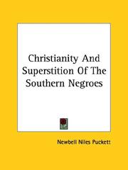 Cover of: Christianity and Superstition of the Southern Negroes