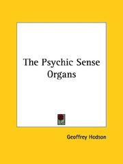 Cover of: The Psychic Sense Organs by Geoffrey Hodson