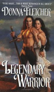 Cover of: Legendary warrior by Donna Fletcher