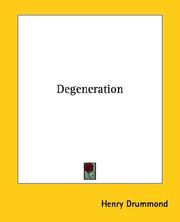Cover of: Degeneration by Henry Drummond