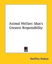 Cover of: Animal Welfare: Man's Greatest Responsibility