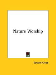 Cover of: Nature Worship by Edward Clodd