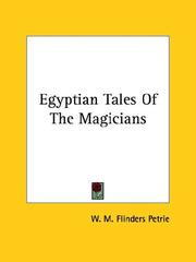 Cover of: Egyptian Tales of the Magicians by W. M. Flinders Petrie