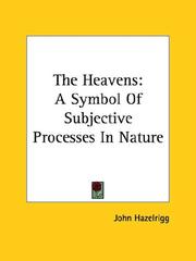 Cover of: The Heavens: A Symbol of Subjective Processes in Nature