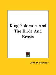 Cover of: King Solomon and the Birds and Beasts