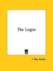 Cover of: The Logos by F. Max Müller