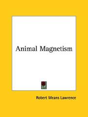 Cover of: Animal Magnetism by Robert Means Lawrence