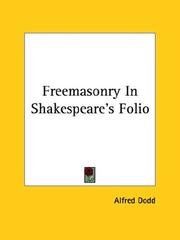 Cover of: Freemasonry in Shakespeare's Folio by Alfred Dodd