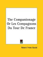 Cover of: The Companionage or Les Compagnons Du Tour De France by Robert Freke Gould