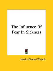 Cover of: The Influence of Fear in Sickness