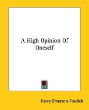 Cover of: A High Opinion Of Oneself