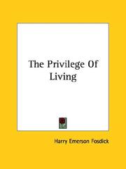 Cover of: The Privilege Of Living