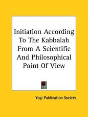 Cover of: Initiation According to the Kabbalah from a Scientific and Philosophical Point of View