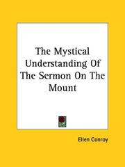 Cover of: The Mystical Understanding of the Sermon on the Mount | Ellen Conroy