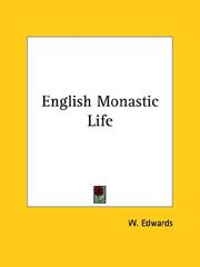 Cover of: English Monastic Life by W. Edwards