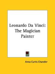 Leonardo Da Vinci by Anna Curtis Chandler