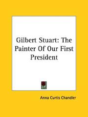 Gilbert Stuart by Anna Curtis Chandler